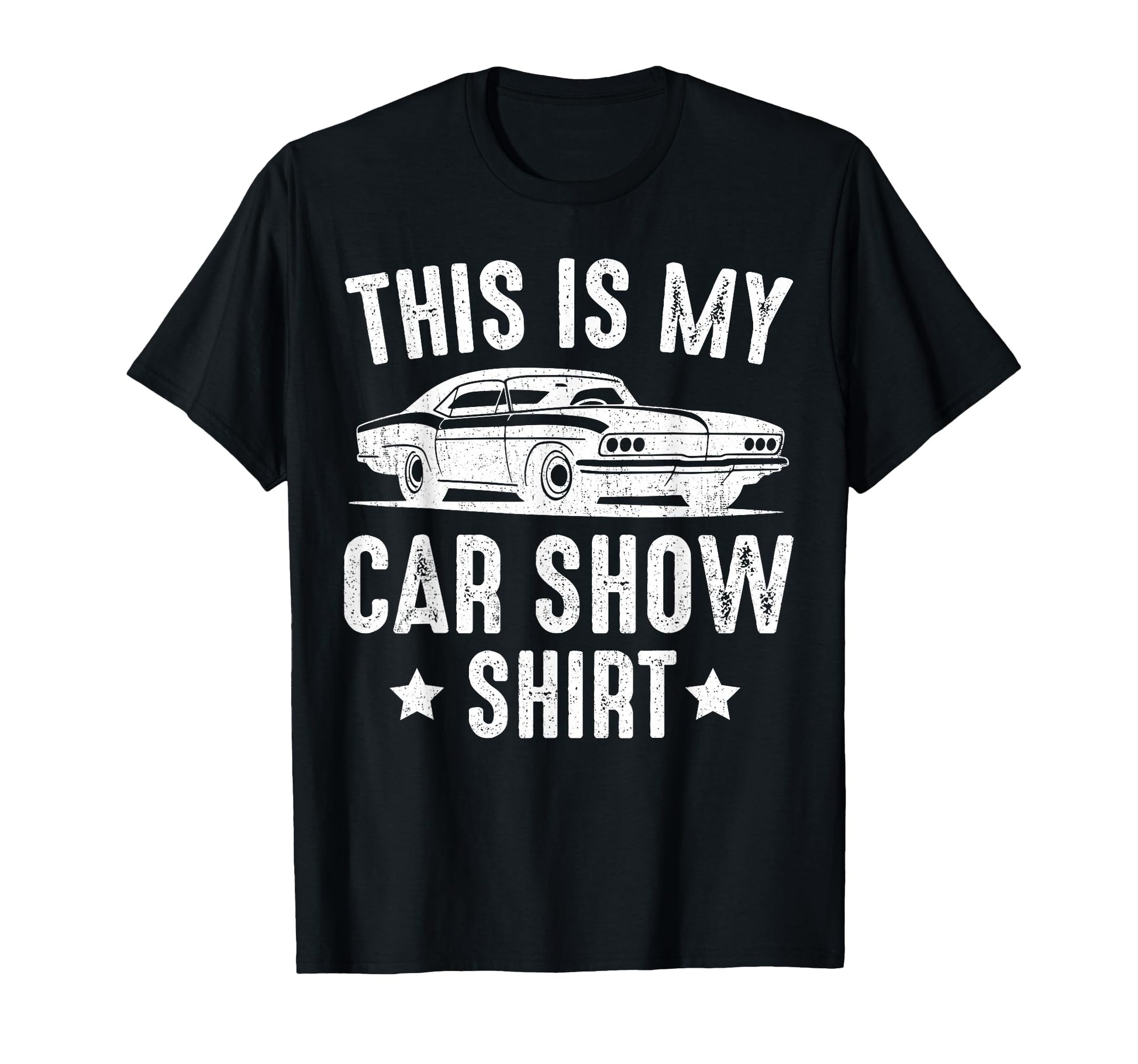 This Is My Car Show Funny Car Gifts T-Shirt - Trendy Graphic Men Women - T-Shirt, Sweatshirt, Hoodie