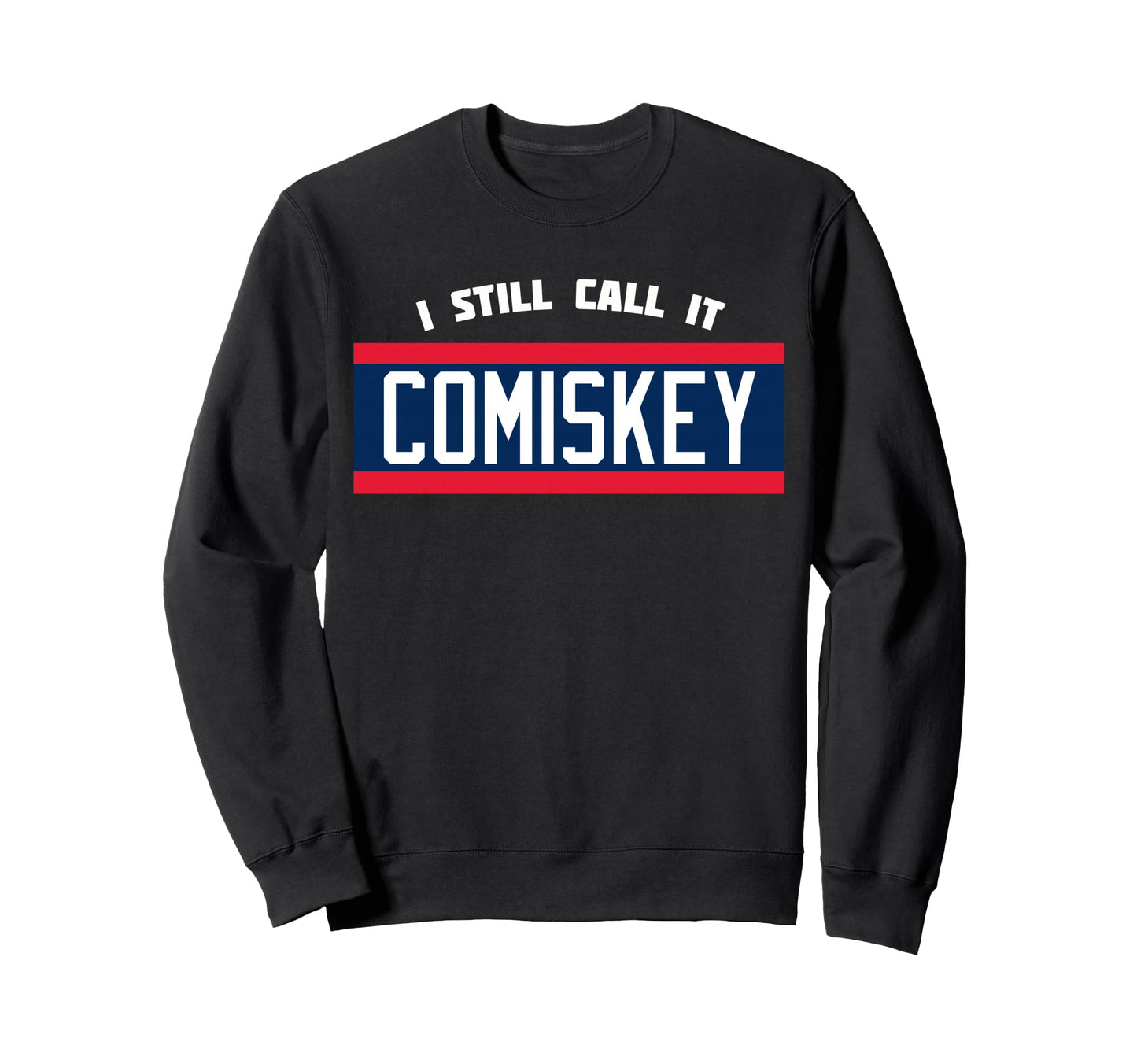 Baseball 80S Throwback I Still Sweatshirt - Fun Novelty Design for Adults - T-Shirt, Sweatshirt, Hoodie