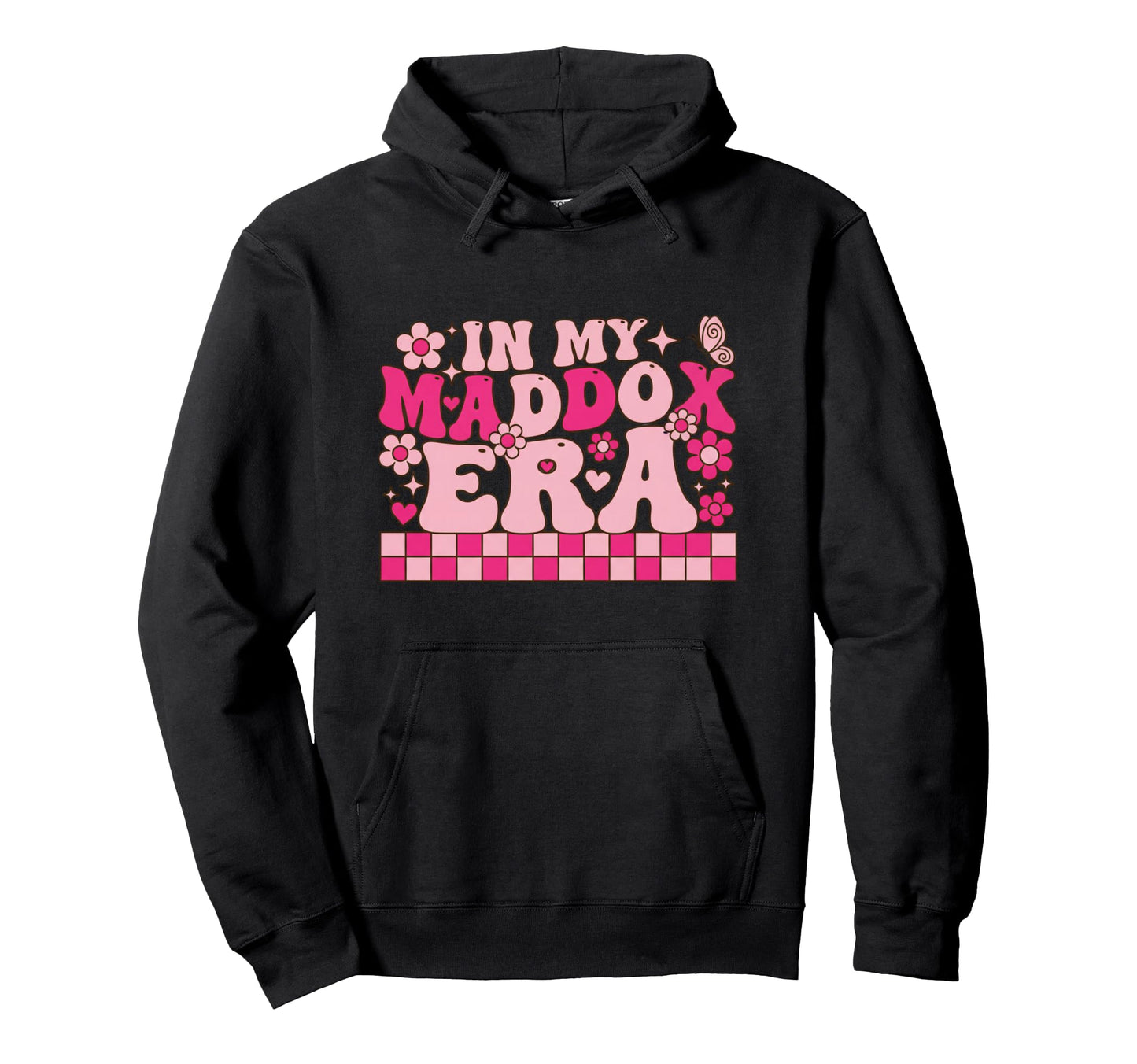 My Maddox Era Name Pride Name Hoodie - Streetwear Style Men Women - T-Shirt, Sweatshirt, Hoodie