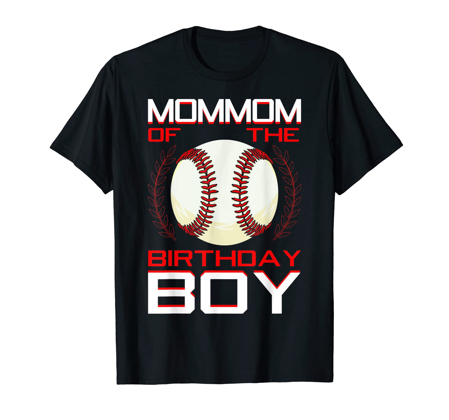 Mommom Birthday Baseball Theme Bday Party T-Shirt - Graphic Print Unisex - T-Shirt, Sweatshirt, Hoodie