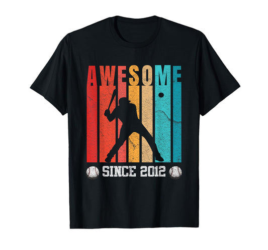 Awesome Since 2012 Baseball 10 T-Shirt - Fun Novelty Design Unisex - T-Shirt, Sweatshirt, Hoodie