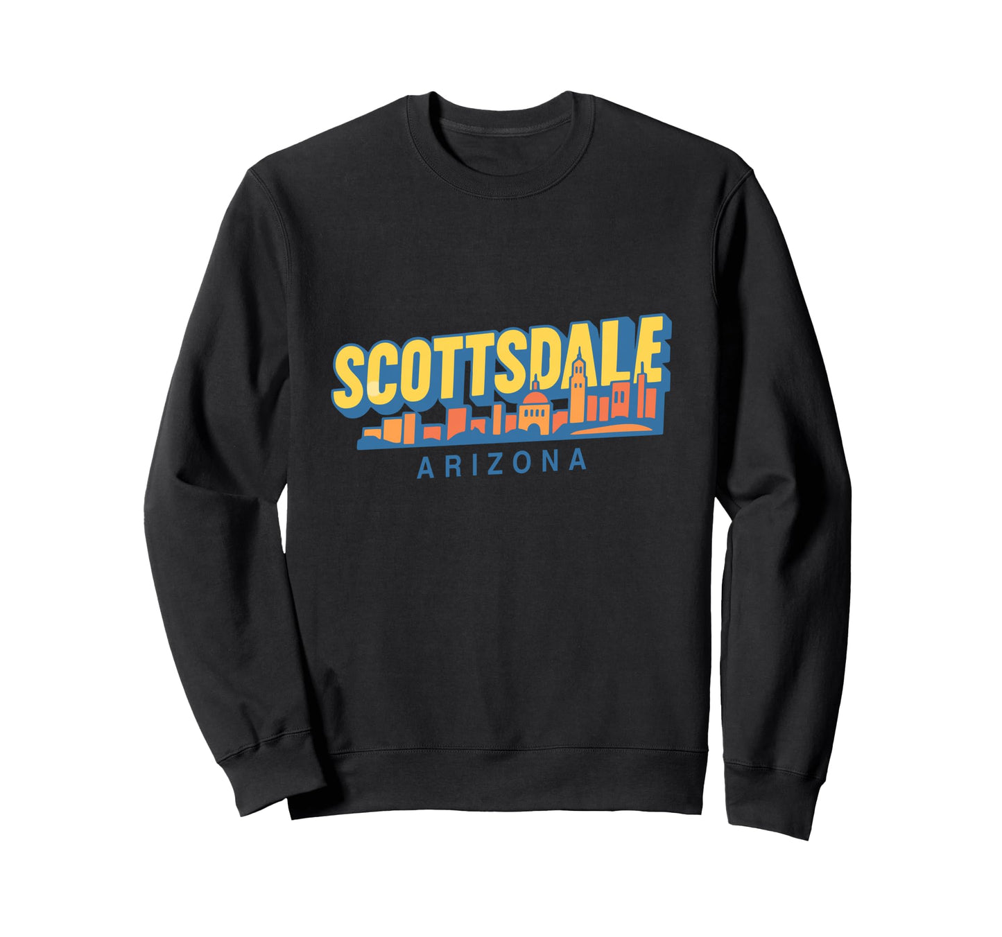 Scottsdale City Skyline Arizona Travel Sweatshirt - Unique Graphic Unisex - T-Shirt, Sweatshirt, Hoodie