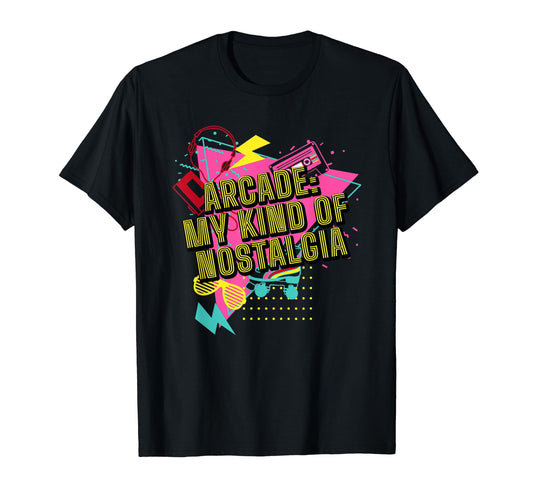 Arcade My Kind Nostalgia Gamer Gaming T-Shirt - Unique Graphic Men Women - T-Shirt, Sweatshirt, Hoodie