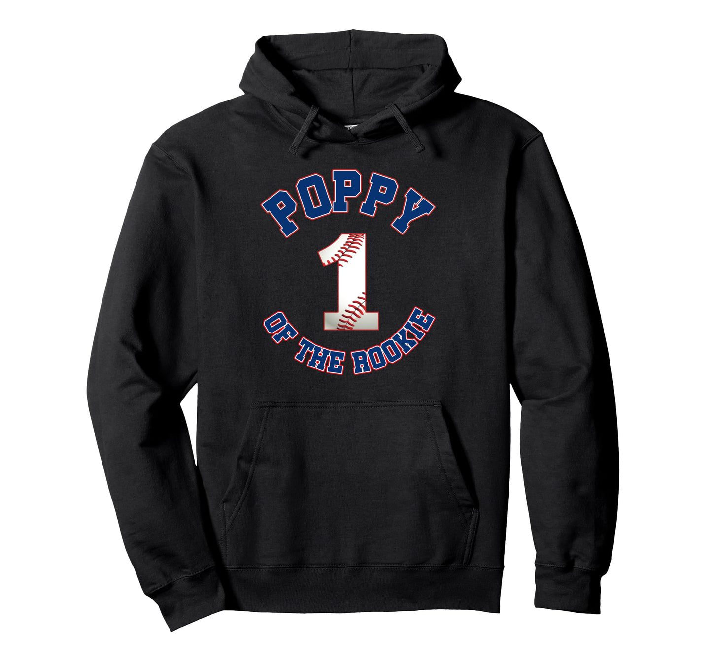 Poppy Rookie 1St Birthday Baseball Hoodie - Aesthetic Graphic for Adults - T-Shirt, Sweatshirt, Hoodie