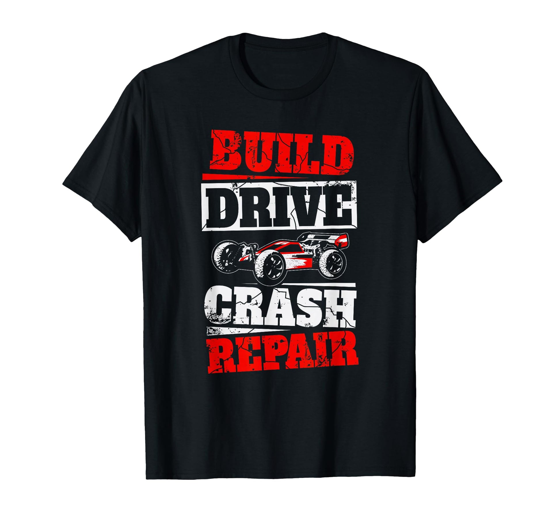 Rc Car Racing Build Drive Crash T-Shirt - Aesthetic Graphic Men Women - T-Shirt, Sweatshirt, Hoodie