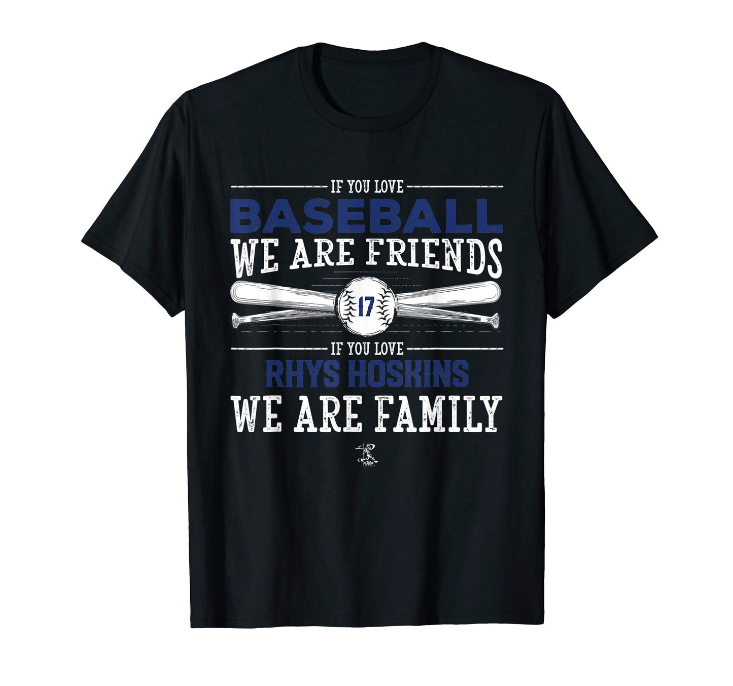 Rhys Hoskins If You Love Baseball T-Shirt - Casual Everyday Wear Men Women - T-Shirt, Sweatshirt, Hoodie