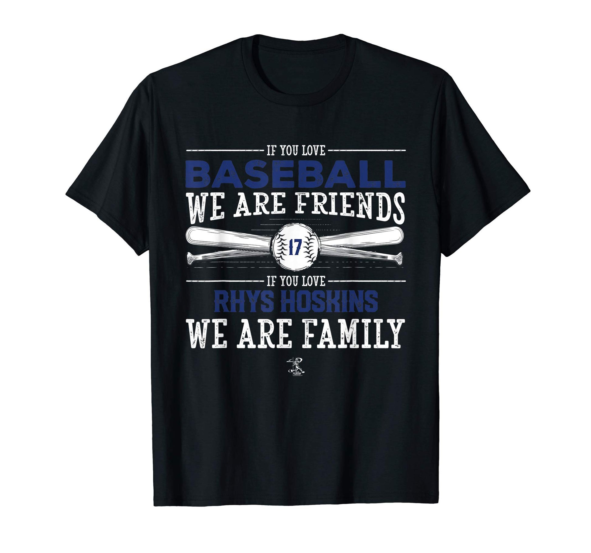 Rhys Hoskins If You Love Baseball T-Shirt - Casual Everyday Wear Men Women - T-Shirt, Sweatshirt, Hoodie