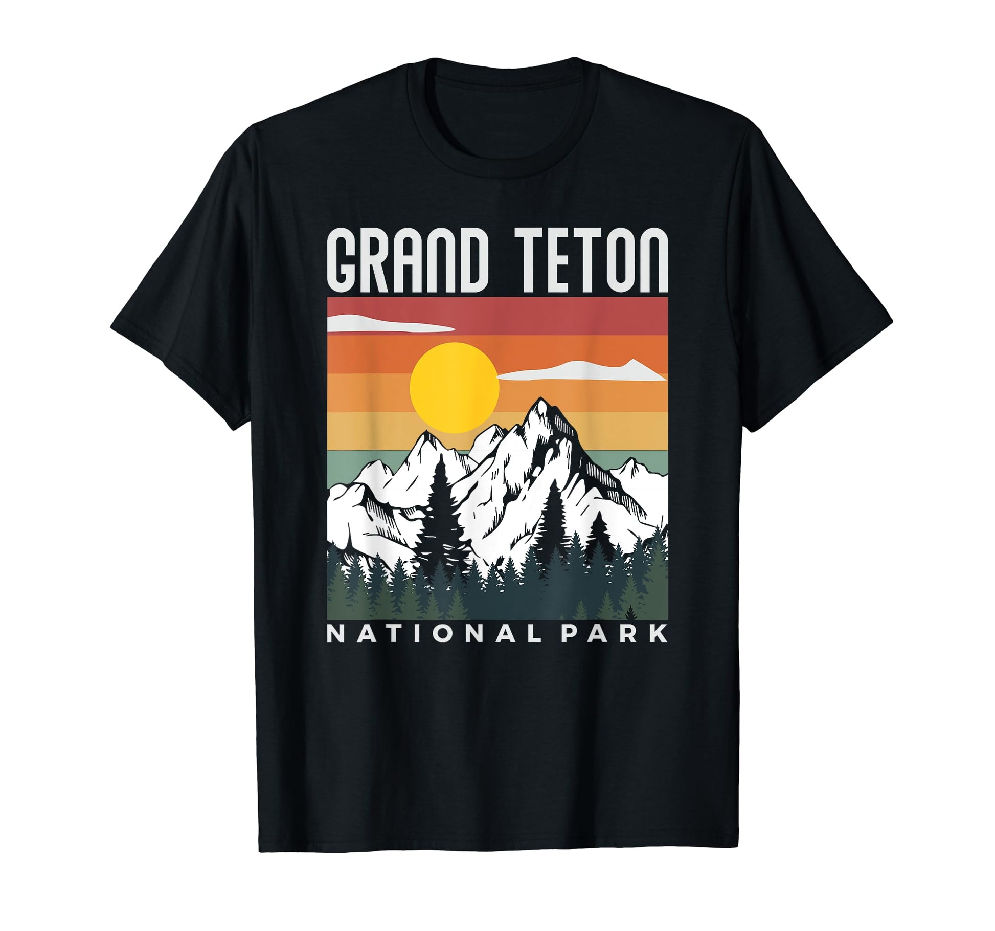 Grand Teton National Park Visit T-Shirt - Fun Novelty Design for Adults - T-Shirt, Sweatshirt, Hoodie