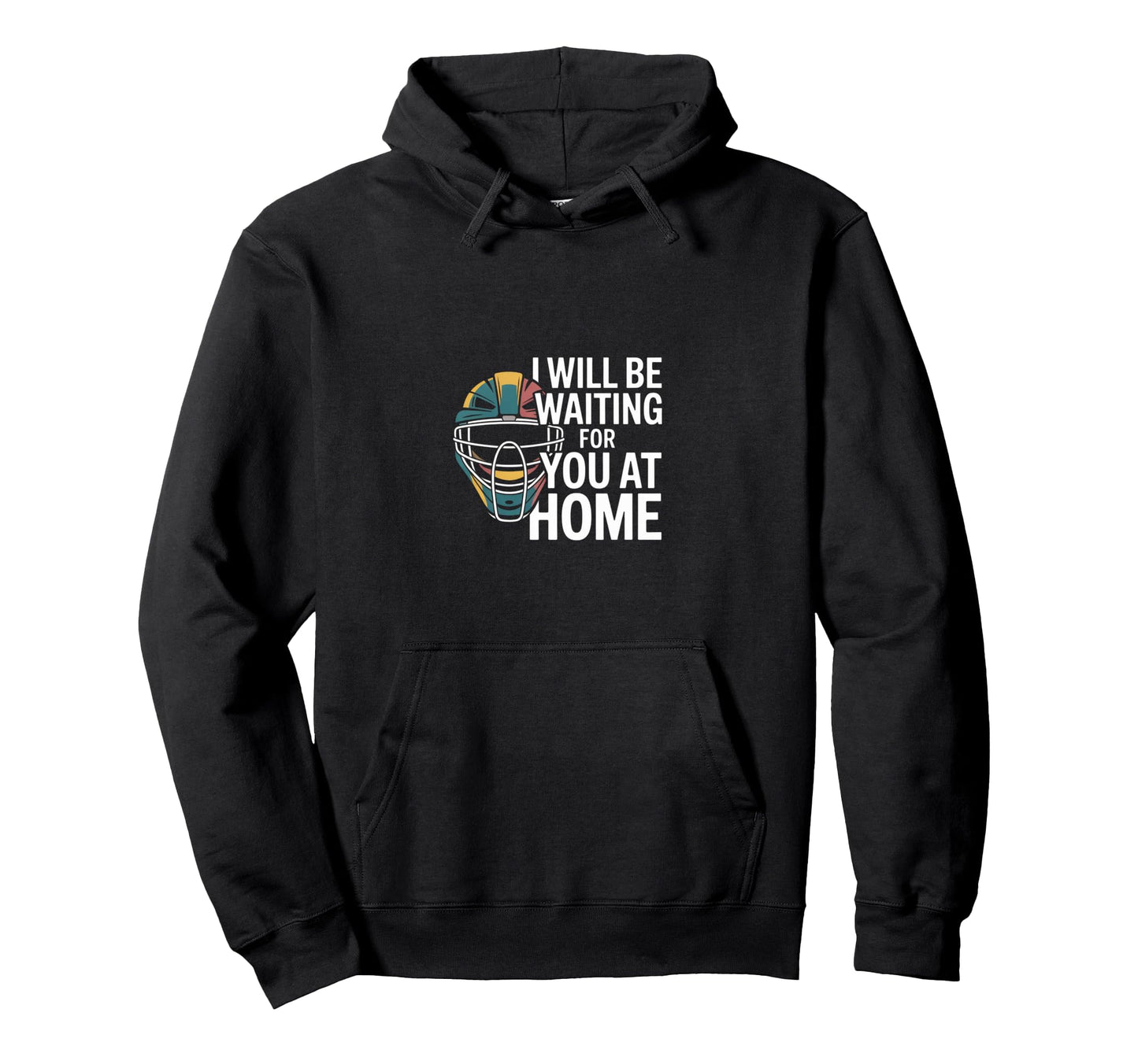 Funny Baseball Catcher Waiting You Home Hoodie - Custom Art Print Men Women - T-Shirt, Sweatshirt, Hoodie