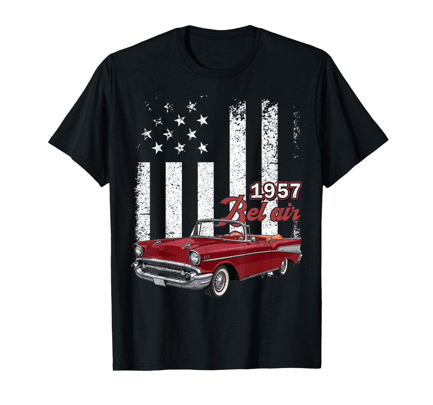 1957 57 Bel Air American Flag 90S T-Shirt - Casual Everyday Wear Men Women - T-Shirt, Sweatshirt, Hoodie
