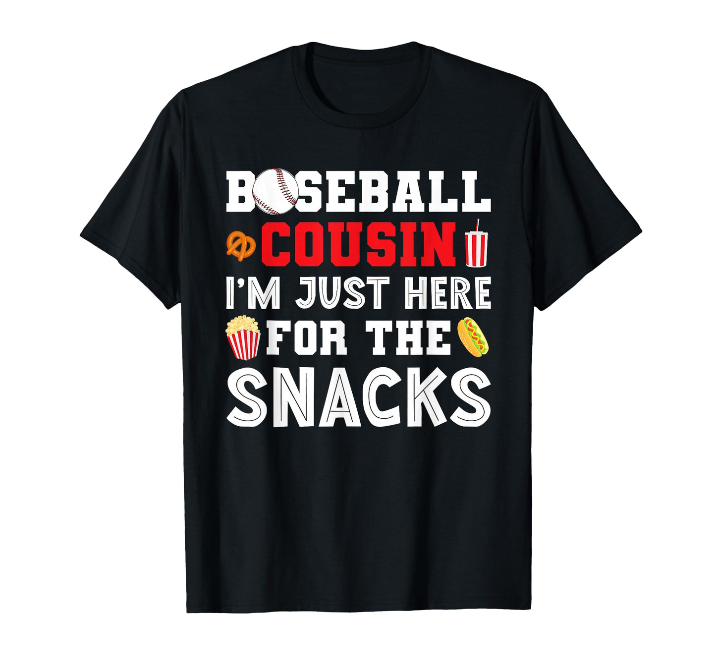 Baseball Cousin Funny Baseball Player T-Shirt - Minimalist Print Men Women - T-Shirt, Sweatshirt, Hoodie