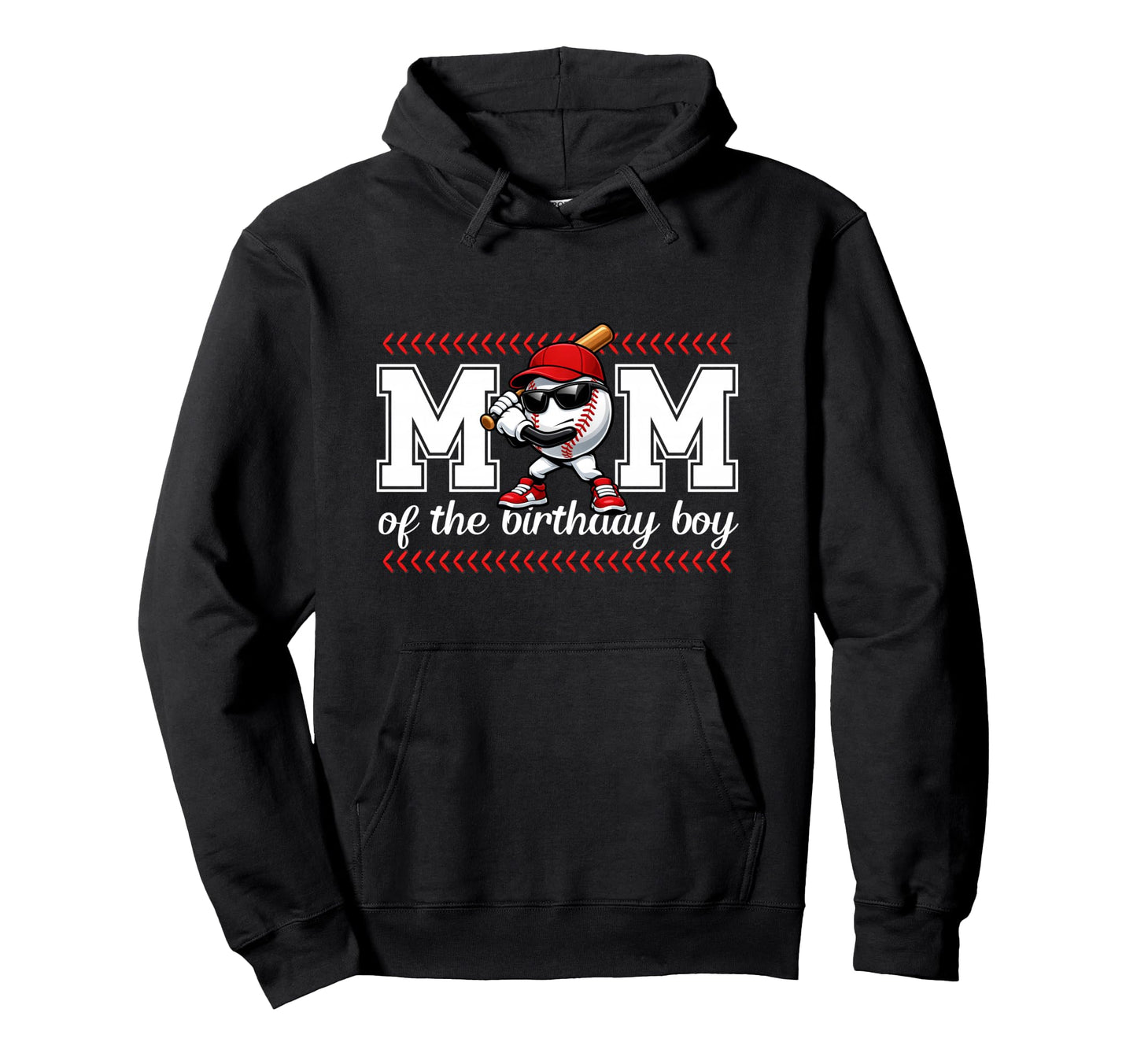 Mom Birthday Baseball Sport Family Hoodie - Novelty Apparel for Adults - T-Shirt, Sweatshirt, Hoodie