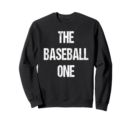 Baseball Family Group Reunion Party Sweatshirt - Fun Novelty Design Unisex - T-Shirt, Sweatshirt, Hoodie