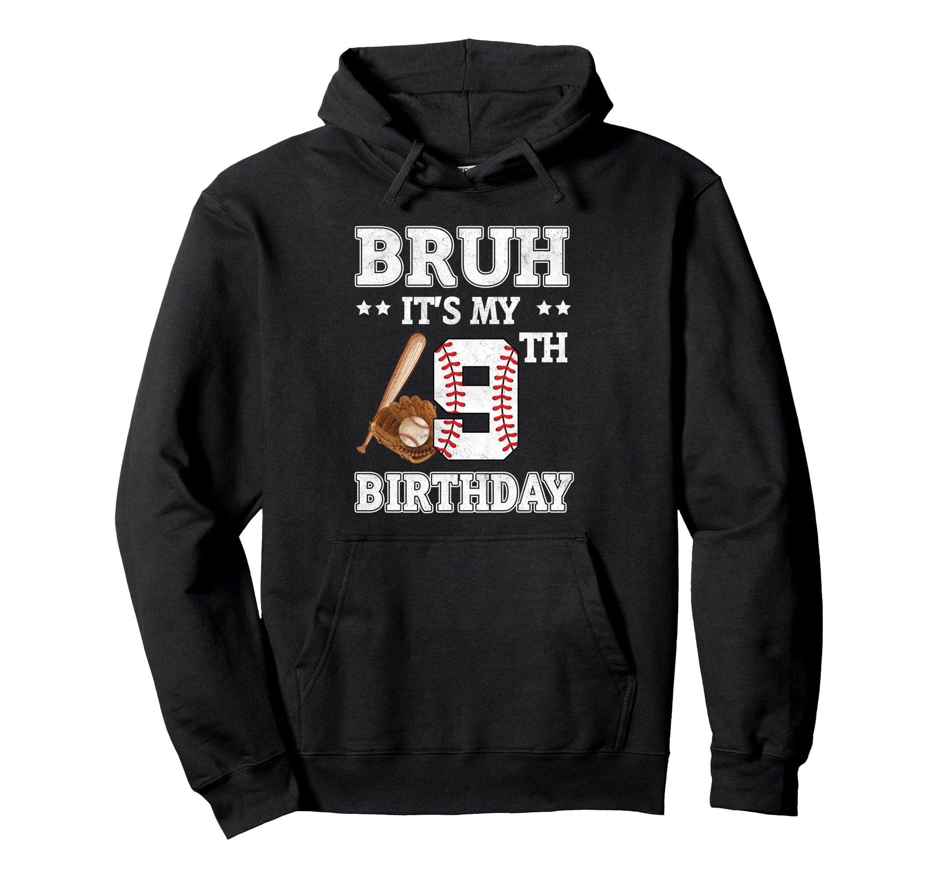 Bruh Its My 9Th Birthday 9 Year Old Hoodie - Minimalist Print for Adults - T-Shirt, Sweatshirt, Hoodie