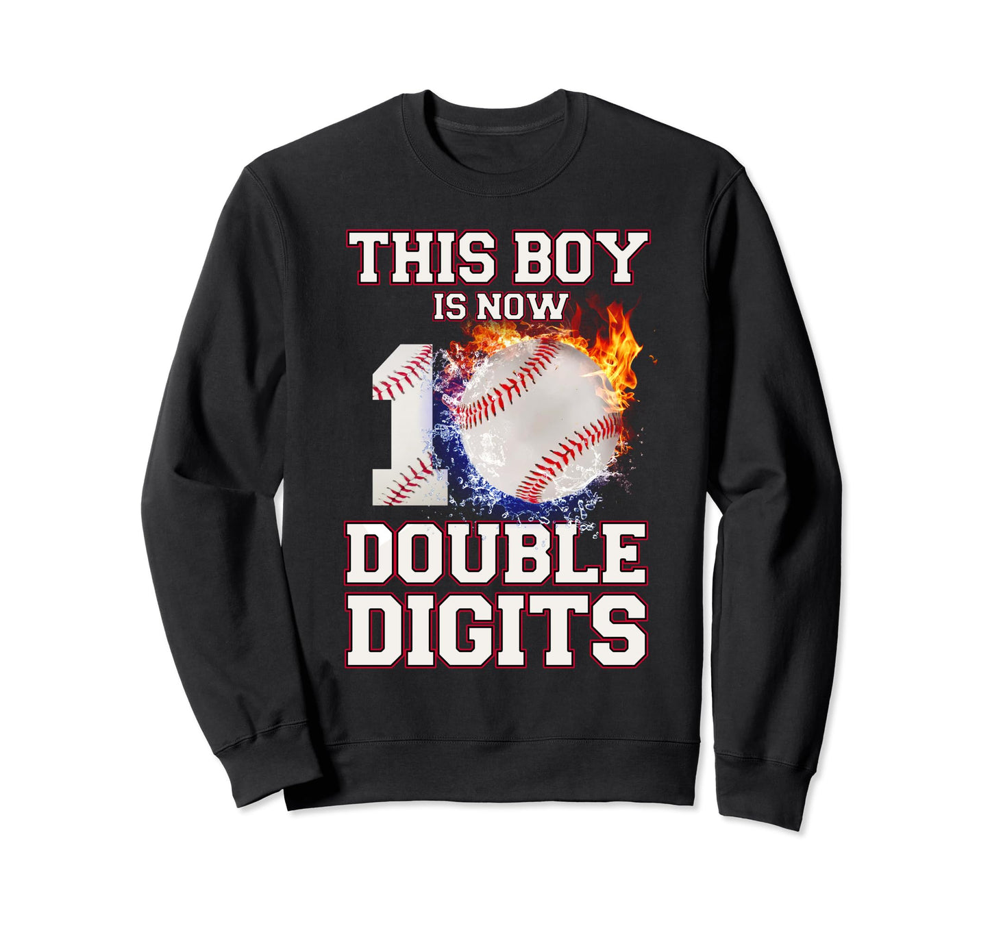 This Is Now 10 Double Digits Birthday Sweatshirt - Graphic Print Unisex - T-Shirt, Sweatshirt, Hoodie