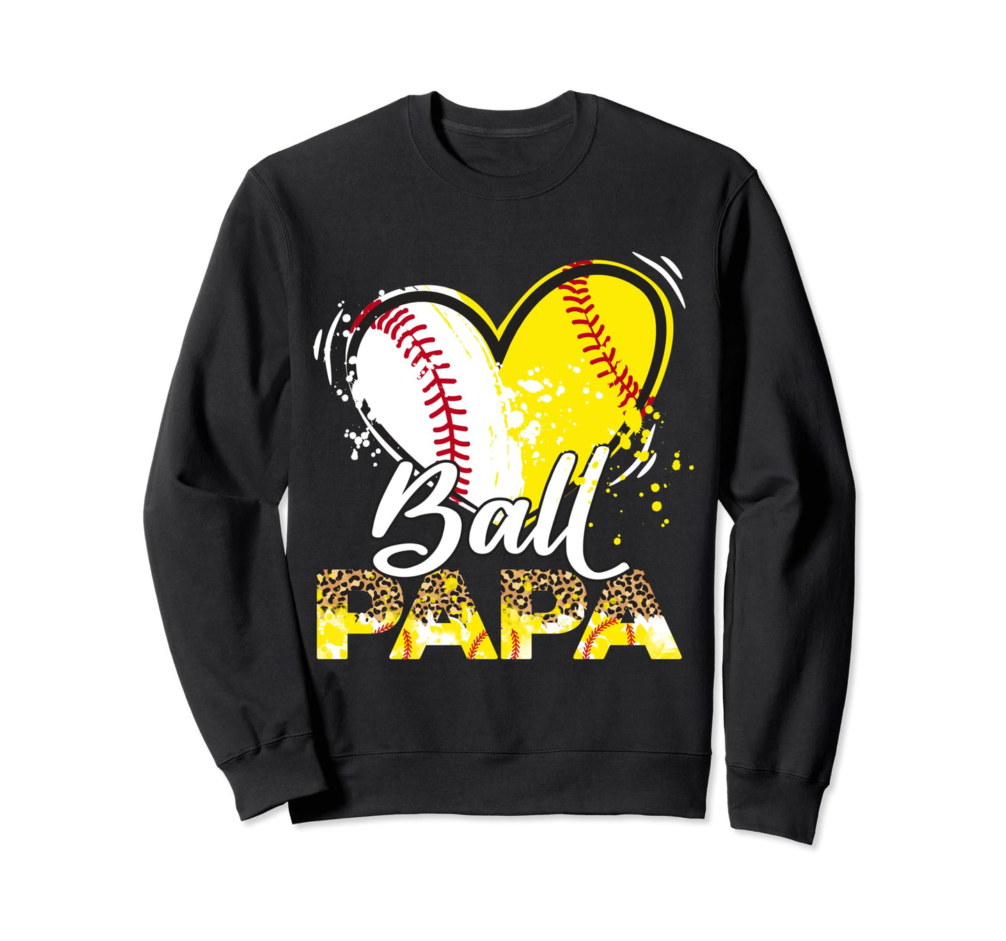Papa Both Baseball Softball Sweatshirt - Fun Novelty Design Men Women - T-Shirt, Sweatshirt, Hoodie