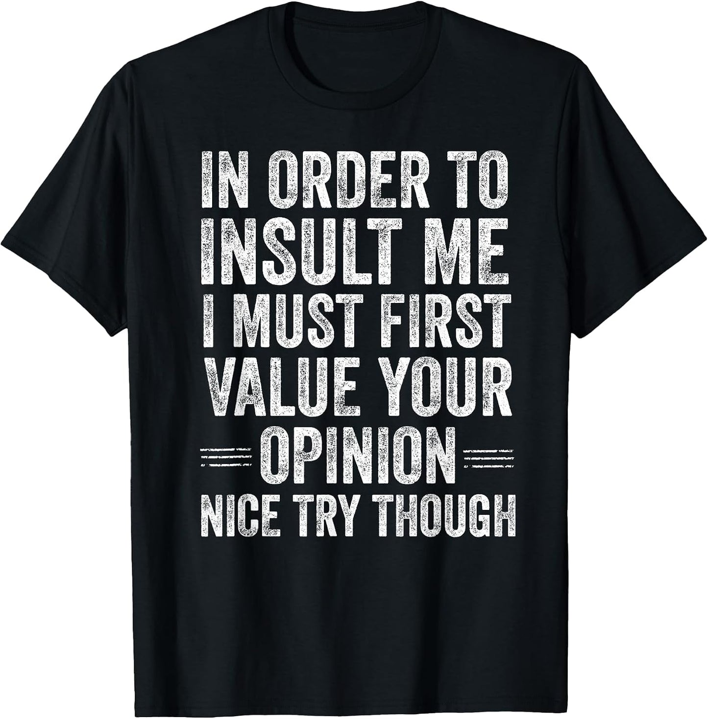 Sarcastic Humor Opinion Saying Design - Adult & Kids T-Shirts, Sweatshirts & Hoodies apparel design preview 1
