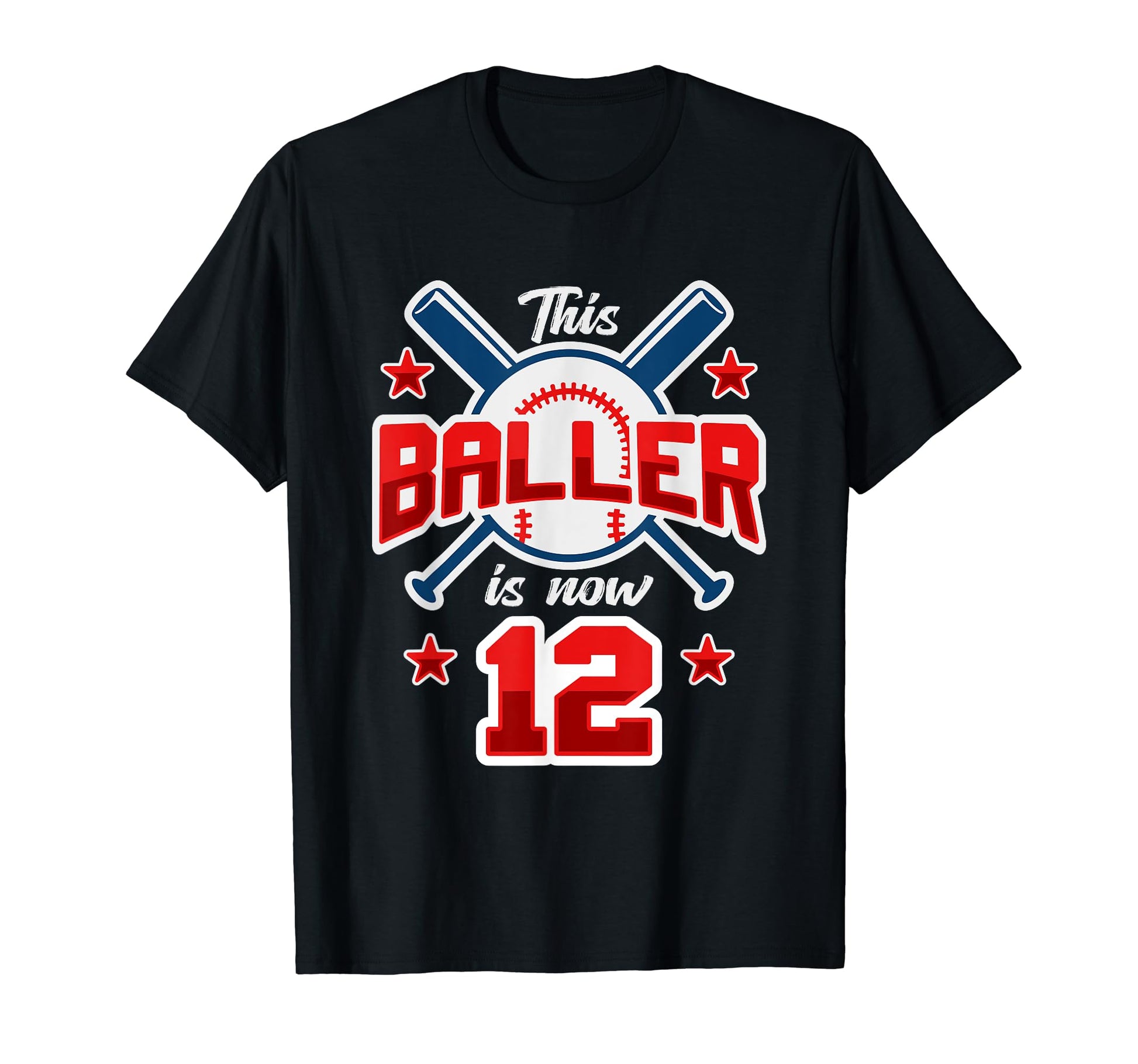 This Baller Is Now 12 Baseball T-Shirt - Novelty Apparel Men Women - T-Shirt, Sweatshirt, Hoodie