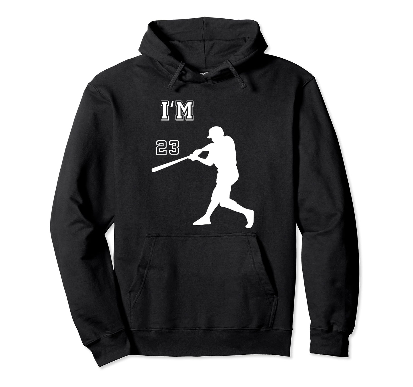 Baseball Birthday Im 23Th Birthday Baseball Hoodie - Trendy Graphic Unisex - T-Shirt, Sweatshirt, Hoodie