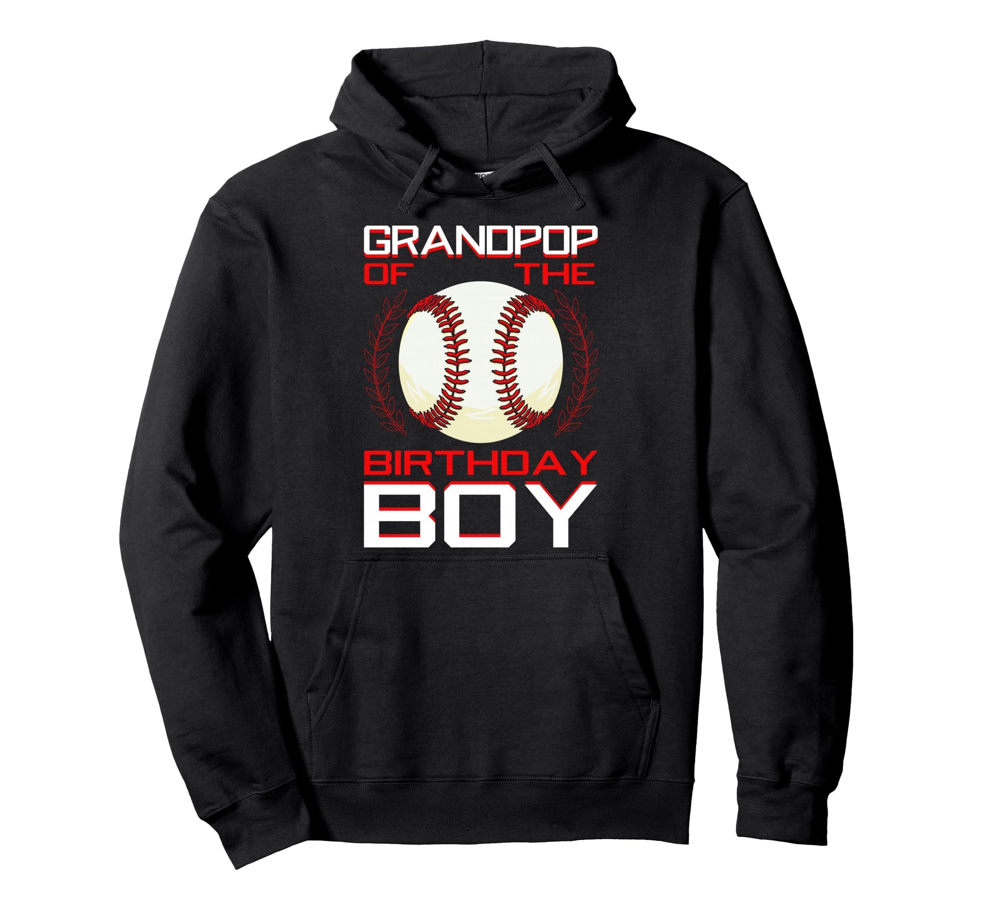Grandpop Birthday Baseball Theme Family Hoodie - Trendy Graphic for Adults - T-Shirt, Sweatshirt, Hoodie