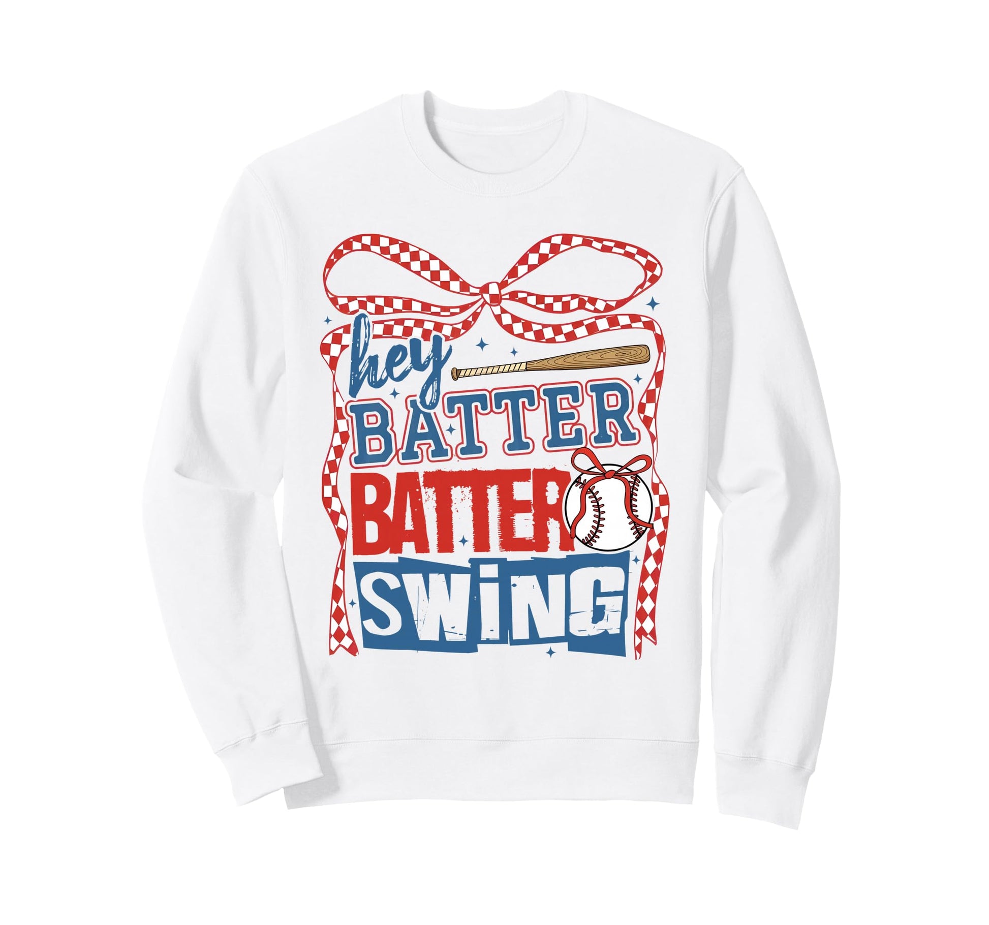 Hey Batter Batter Swing Coquette Sweatshirt - Casual Everyday Wear Unisex - T-Shirt, Sweatshirt, Hoodie