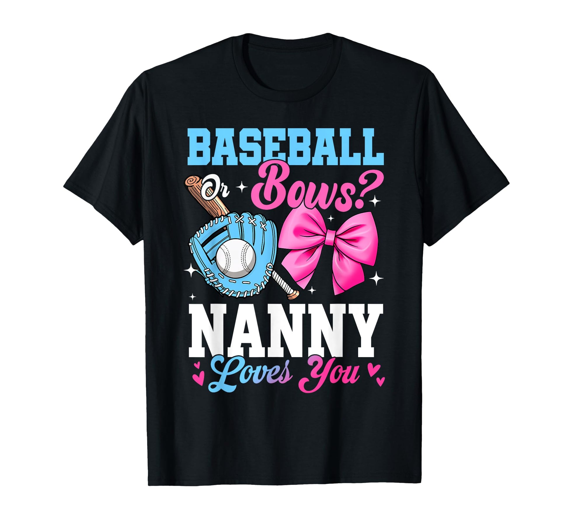 Baseball Or Bows Your Nanny Loves T-Shirt - Aesthetic Graphic for Adults - T-Shirt, Sweatshirt, Hoodie