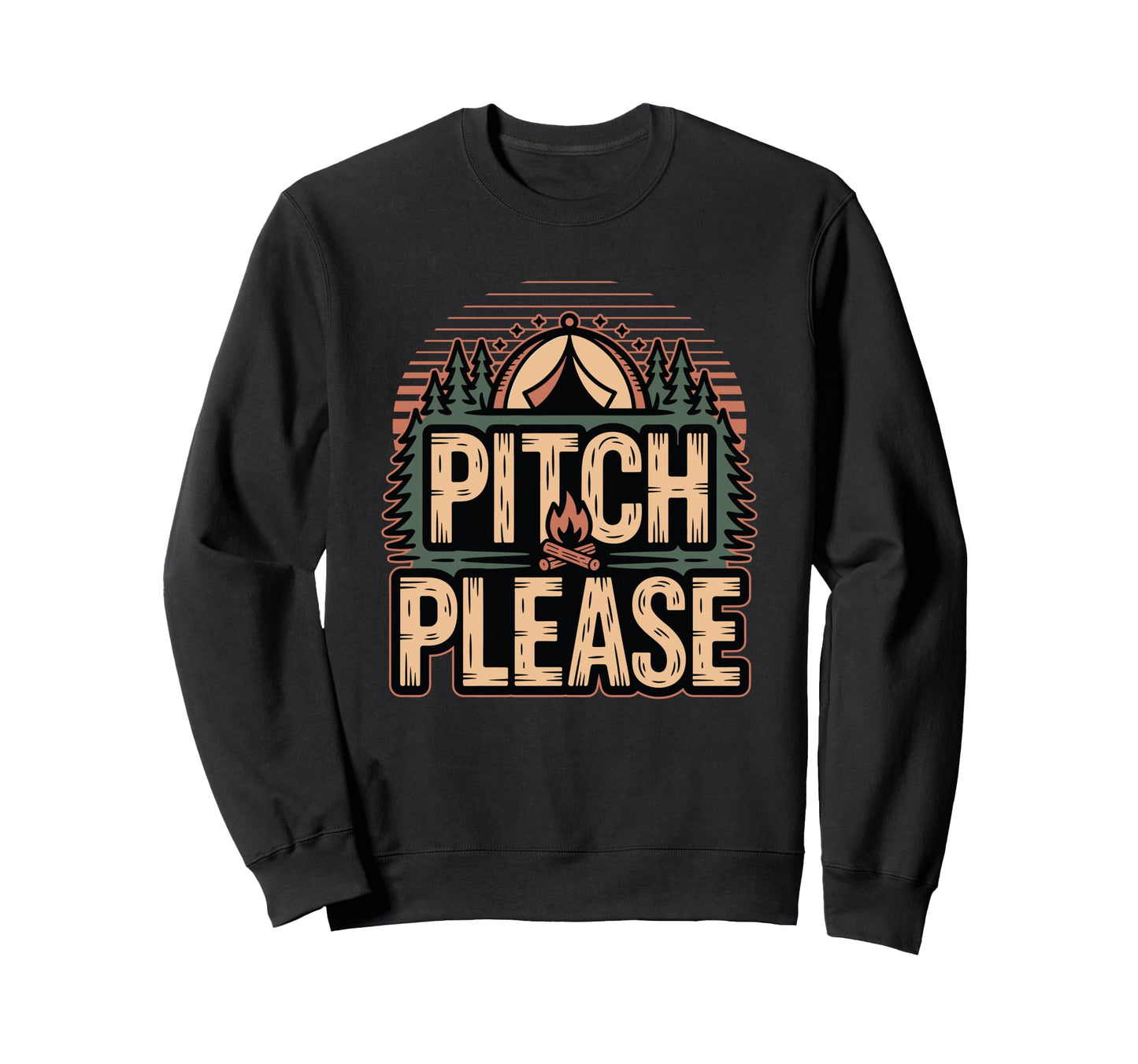 Funny Camping Sarcastic Camper Sweatshirt - Streetwear Style for Adults - T-Shirt, Sweatshirt, Hoodie