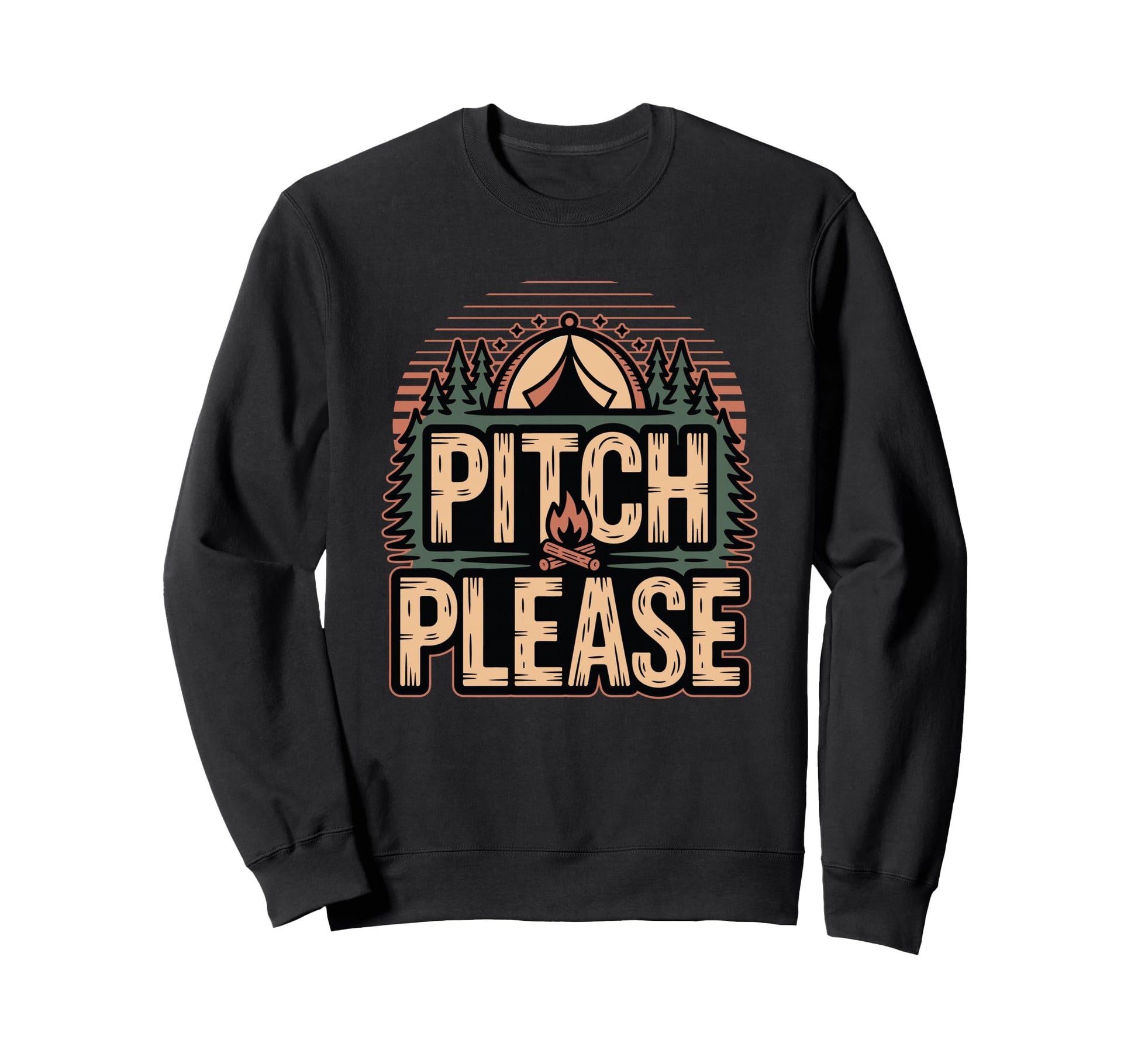 Funny Camping Sarcastic Camper Sweatshirt - Streetwear Style for Adults - T-Shirt, Sweatshirt, Hoodie