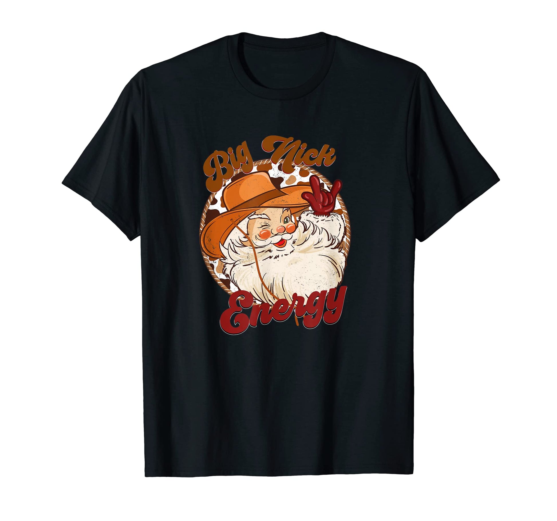 Big Nick Energy Howdy Santa Claus T-Shirt - Casual Everyday Wear Men Women - T-Shirt, Sweatshirt, Hoodie