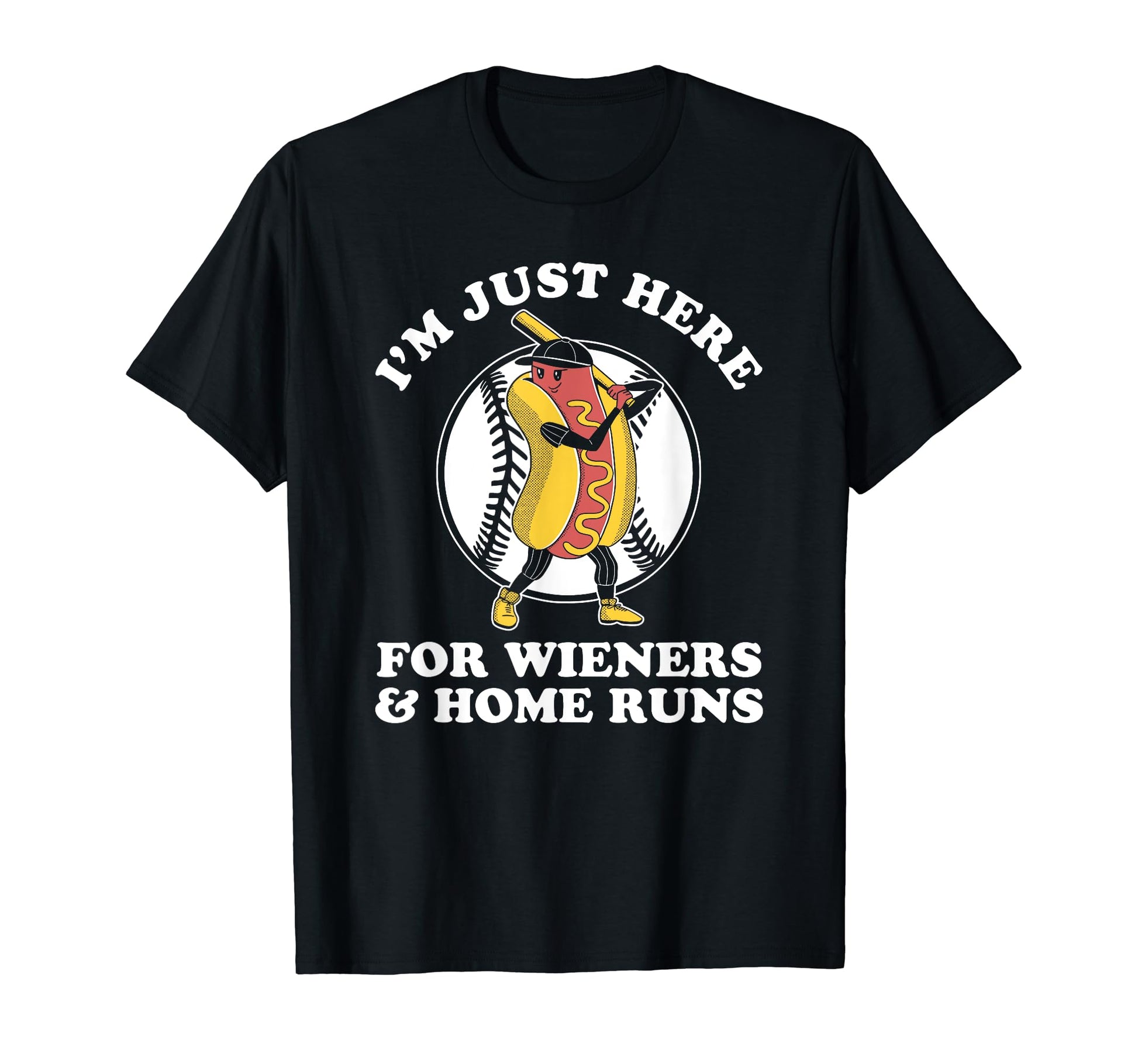 Funny Baseball Wieners Home Runs T-Shirt - Graphic Print Men Women - T-Shirt, Sweatshirt, Hoodie