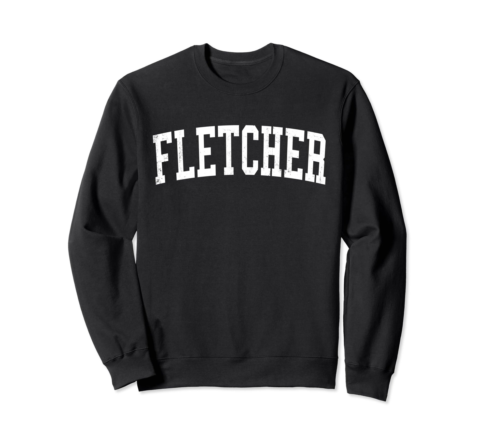 Fletcher Nc Distressed White Sweatshirt - Casual Everyday Wear Unisex - T-Shirt, Sweatshirt, Hoodie