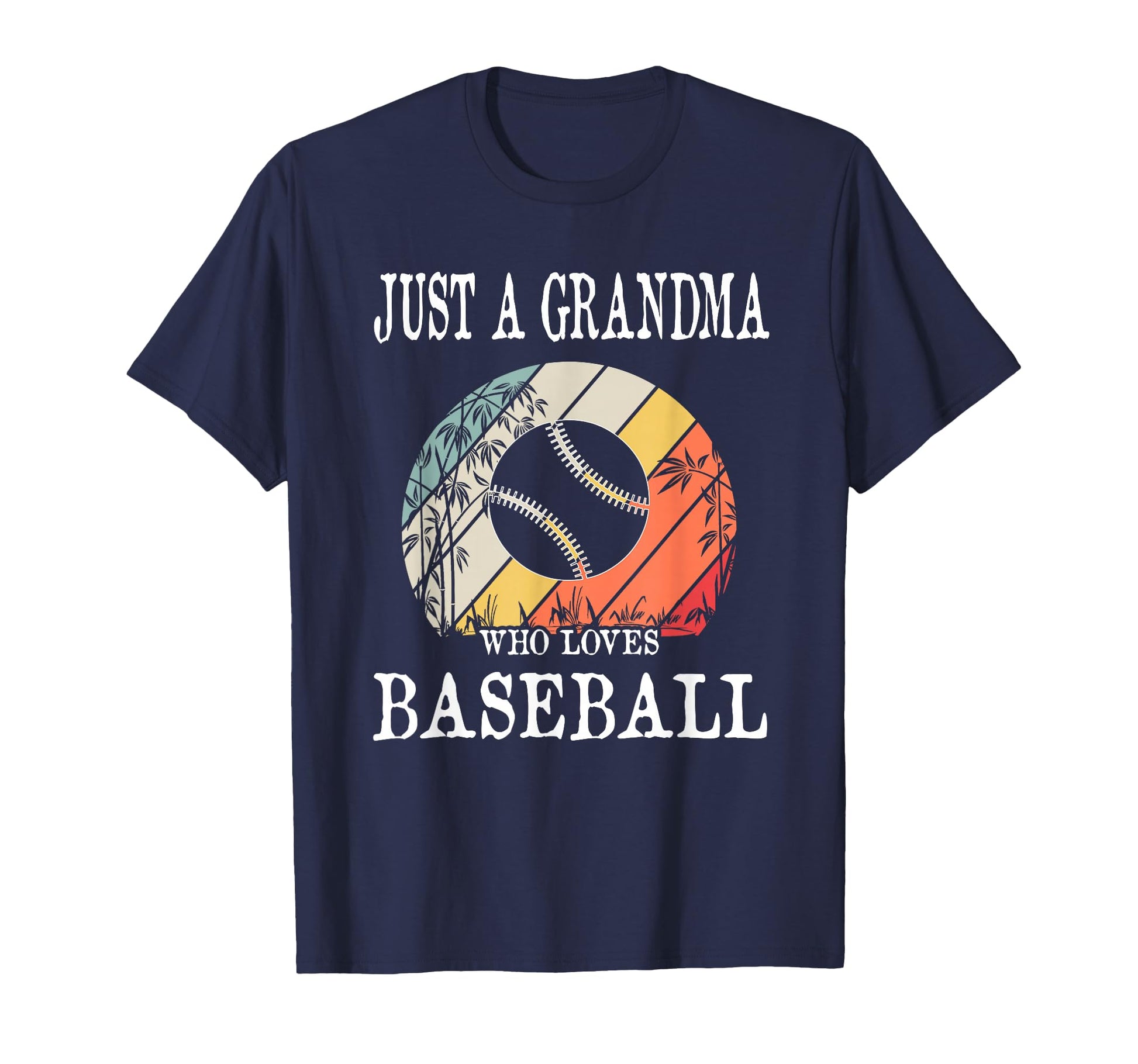 Just Grandma Who Loves Baseball T-Shirt - Novelty Apparel for Adults - T-Shirt, Sweatshirt, Hoodie