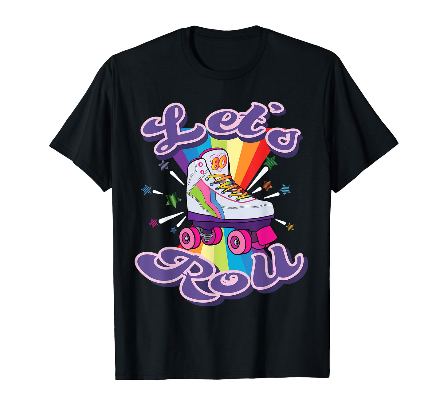 Lets Roll Funny Roller Skate Party T-Shirt - Novelty Apparel for Adults - T-Shirt, Sweatshirt, Hoodie