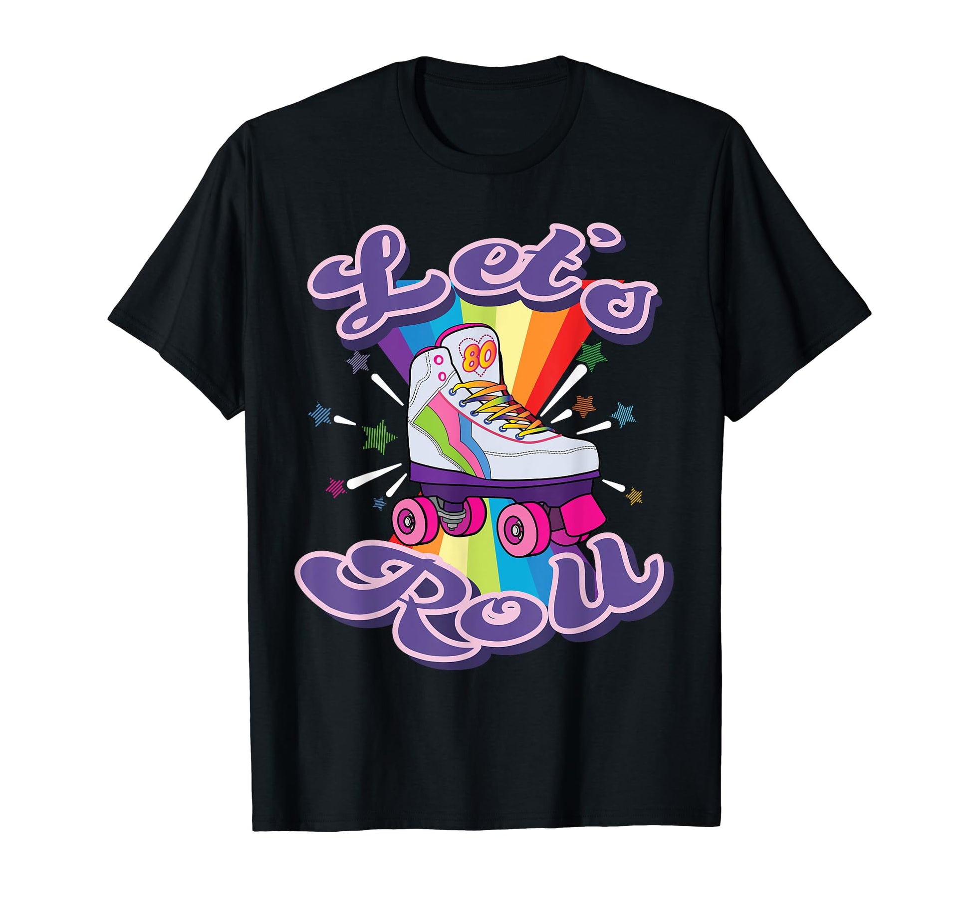 Lets Roll Funny Roller Skate Party T-Shirt - Novelty Apparel for Adults - T-Shirt, Sweatshirt, Hoodie
