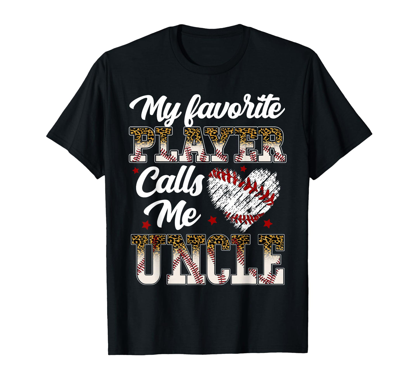 My Favorite Player Calls Me Uncle T-Shirt - Aesthetic Graphic for Adults - T-Shirt, Sweatshirt, Hoodie