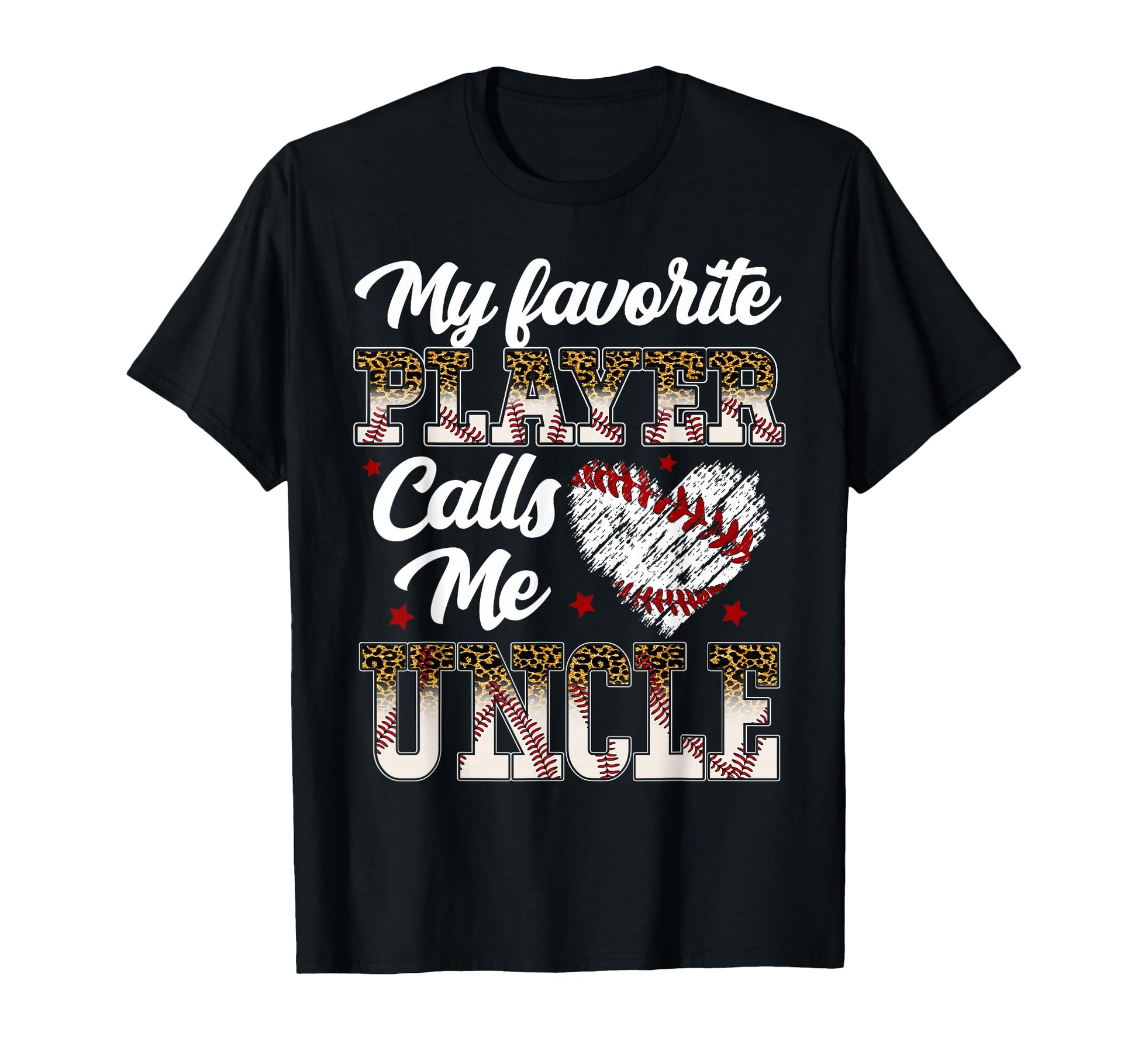 My Favorite Player Calls Me Uncle T-Shirt - Aesthetic Graphic for Adults - T-Shirt, Sweatshirt, Hoodie