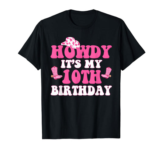 10Th Birthday Outfit Cowgirl T-Shirt - Fun Novelty Design for Adults - T-Shirt, Sweatshirt, Hoodie
