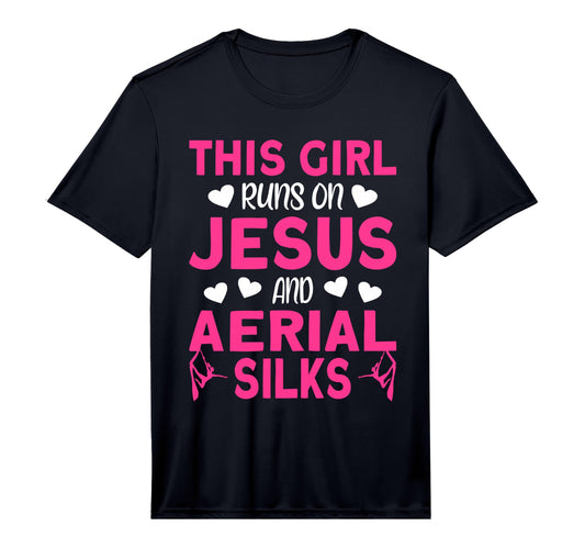 Aerialist This Runs Jesus And Aerial Silks T-Shirt - Graphic Print Unisex - T-Shirt, Sweatshirt, Hoodie