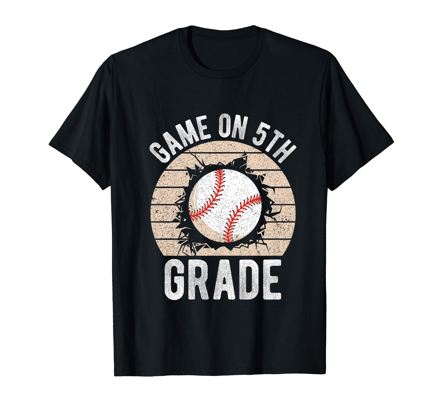 Game 5Th Grade Baseball School T-Shirt - Casual Everyday Wear Men Women - T-Shirt, Sweatshirt, Hoodie