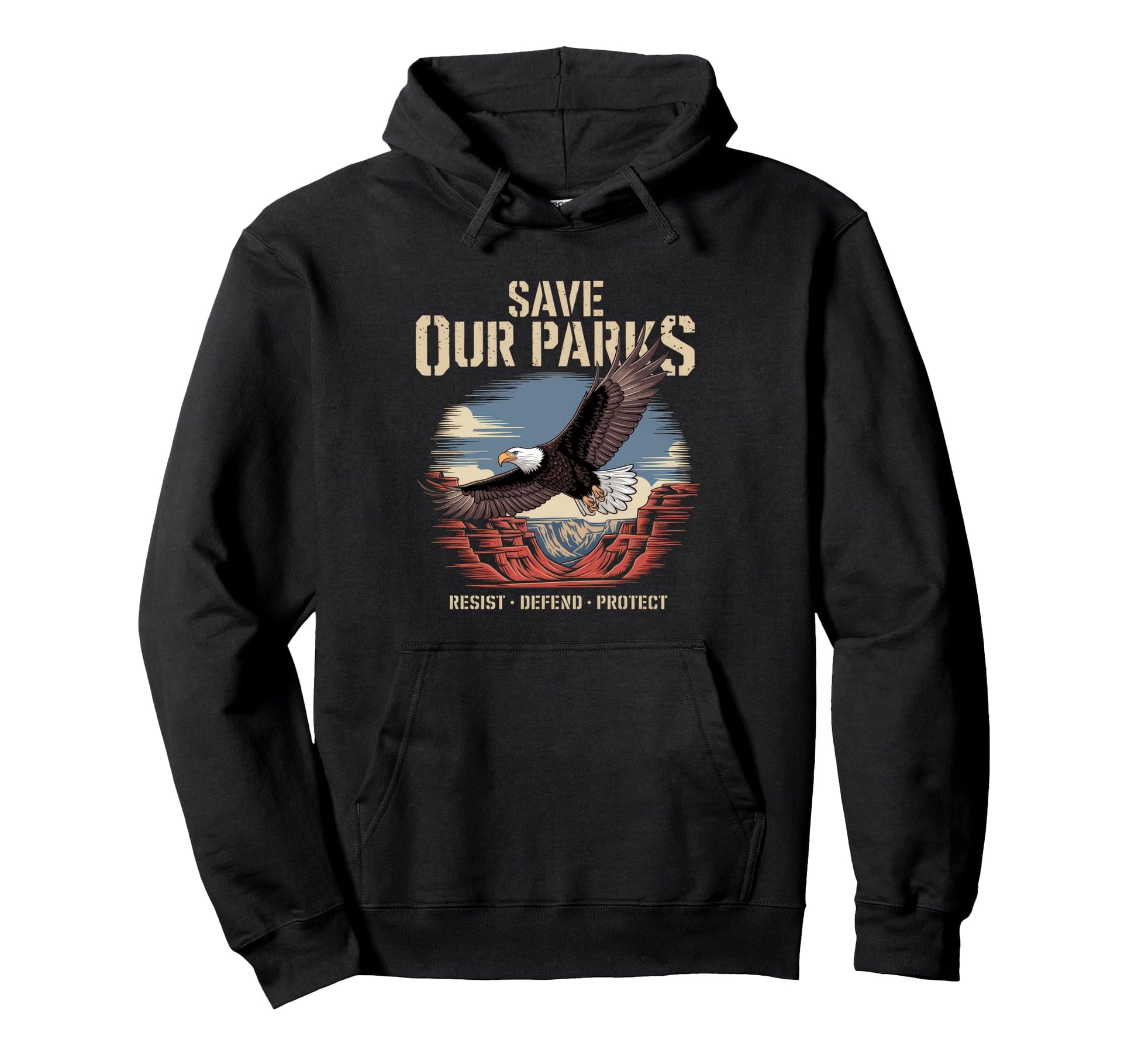 Save Our Parks Protect National Park Hoodie - Trendy Graphic for Adults - T-Shirt, Sweatshirt, Hoodie