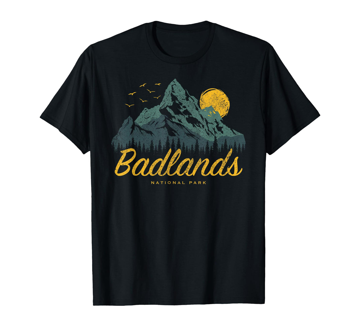Badlands National Park Us Badlands T-Shirt - Fun Novelty Design Unisex - T-Shirt, Sweatshirt, Hoodie