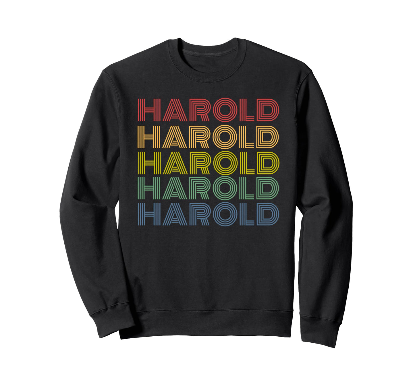 Harold Name Rainbow 70S Typography Sweatshirt - Novelty Apparel Men Women - T-Shirt, Sweatshirt, Hoodie