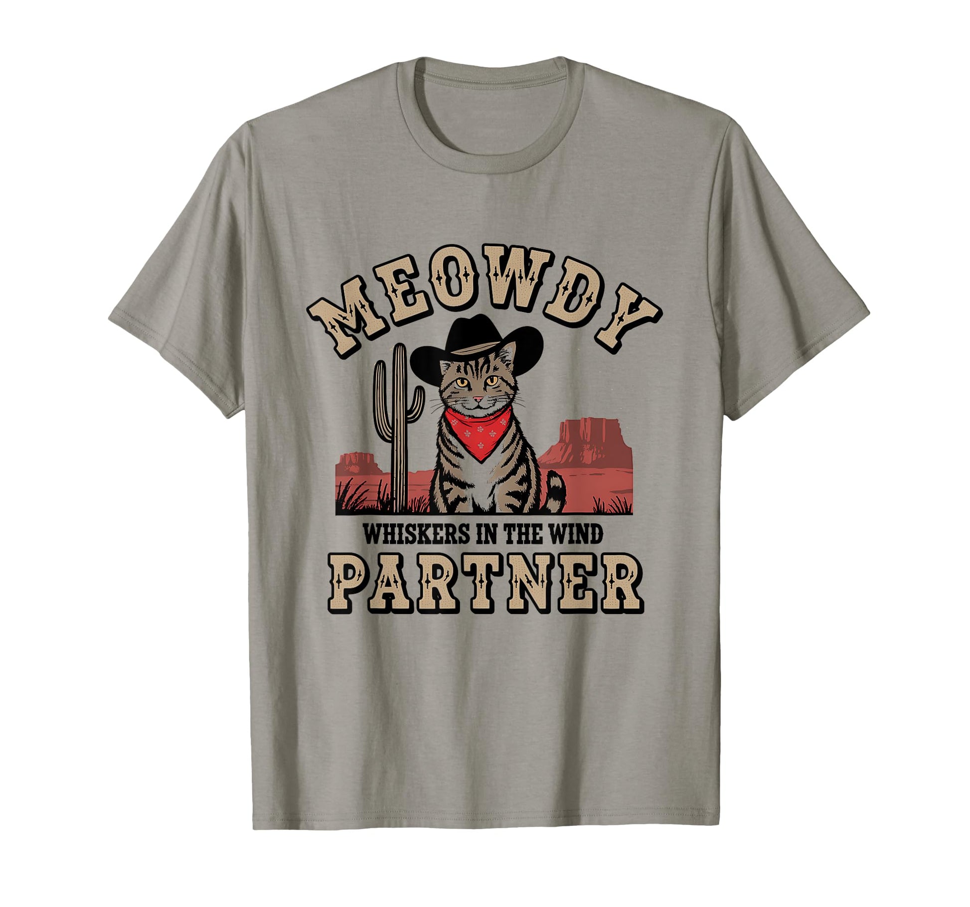 Meowdy Partner Cat Cowboy Cat T-Shirt - Fun Novelty Design for Adults - T-Shirt, Sweatshirt, Hoodie