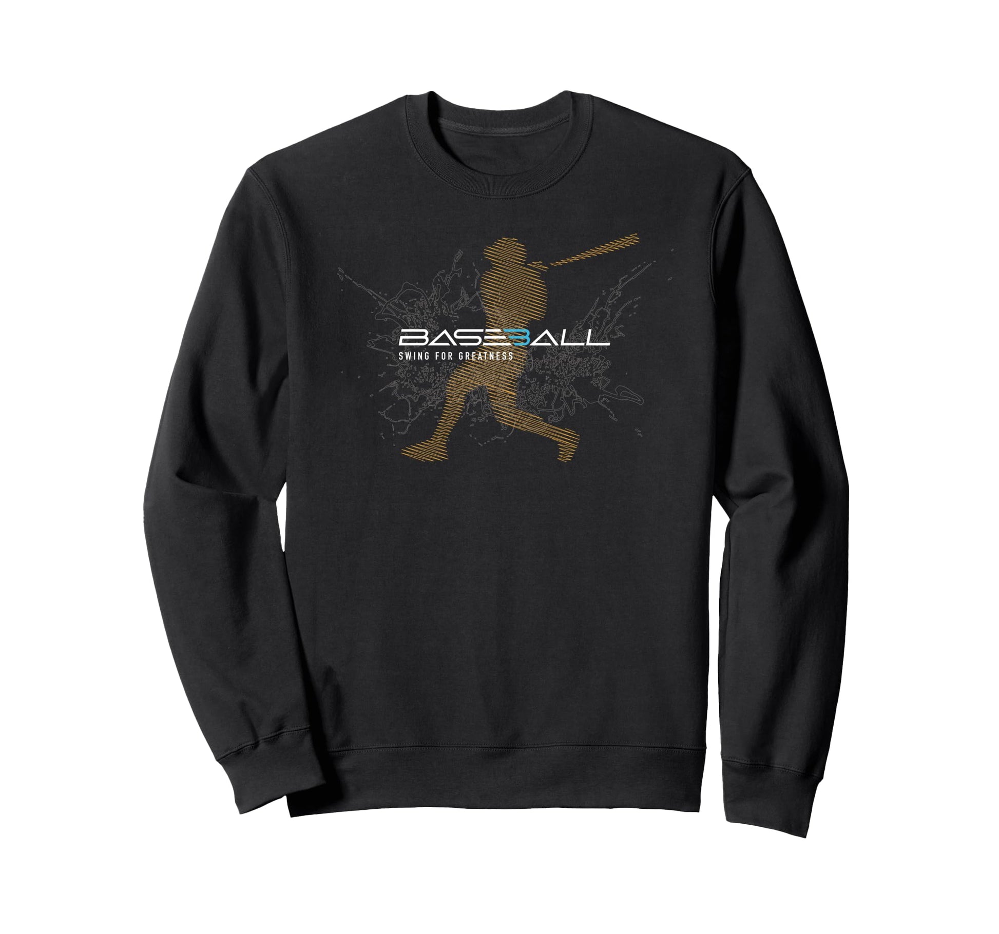 Baseball Games Fans Swing Greatness Sweatshirt - Graphic Print Unisex - T-Shirt, Sweatshirt, Hoodie