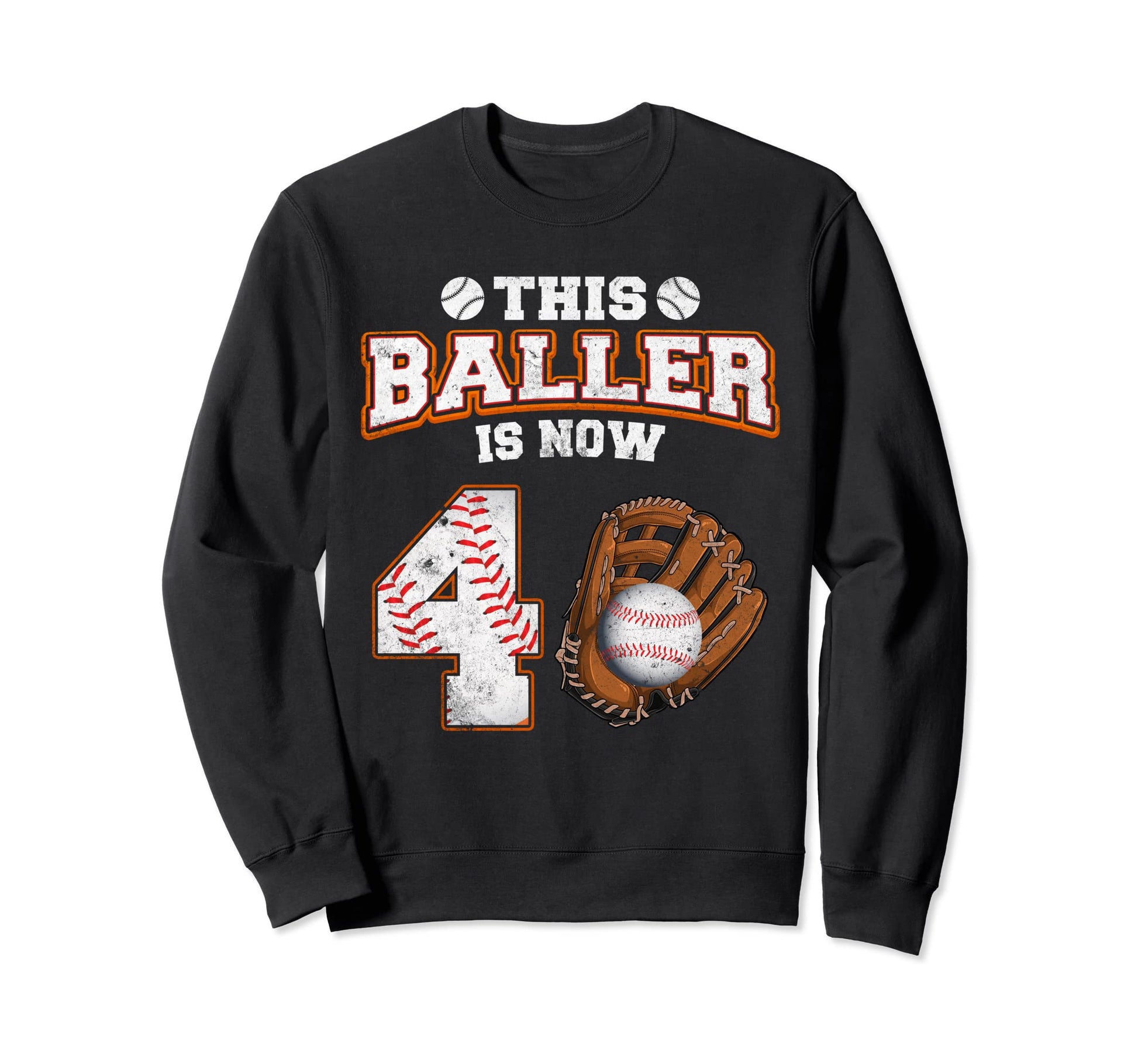 This Baller Is Now 4 Year Old 4Th Sweatshirt - Novelty Apparel Men Women - T-Shirt, Sweatshirt, Hoodie