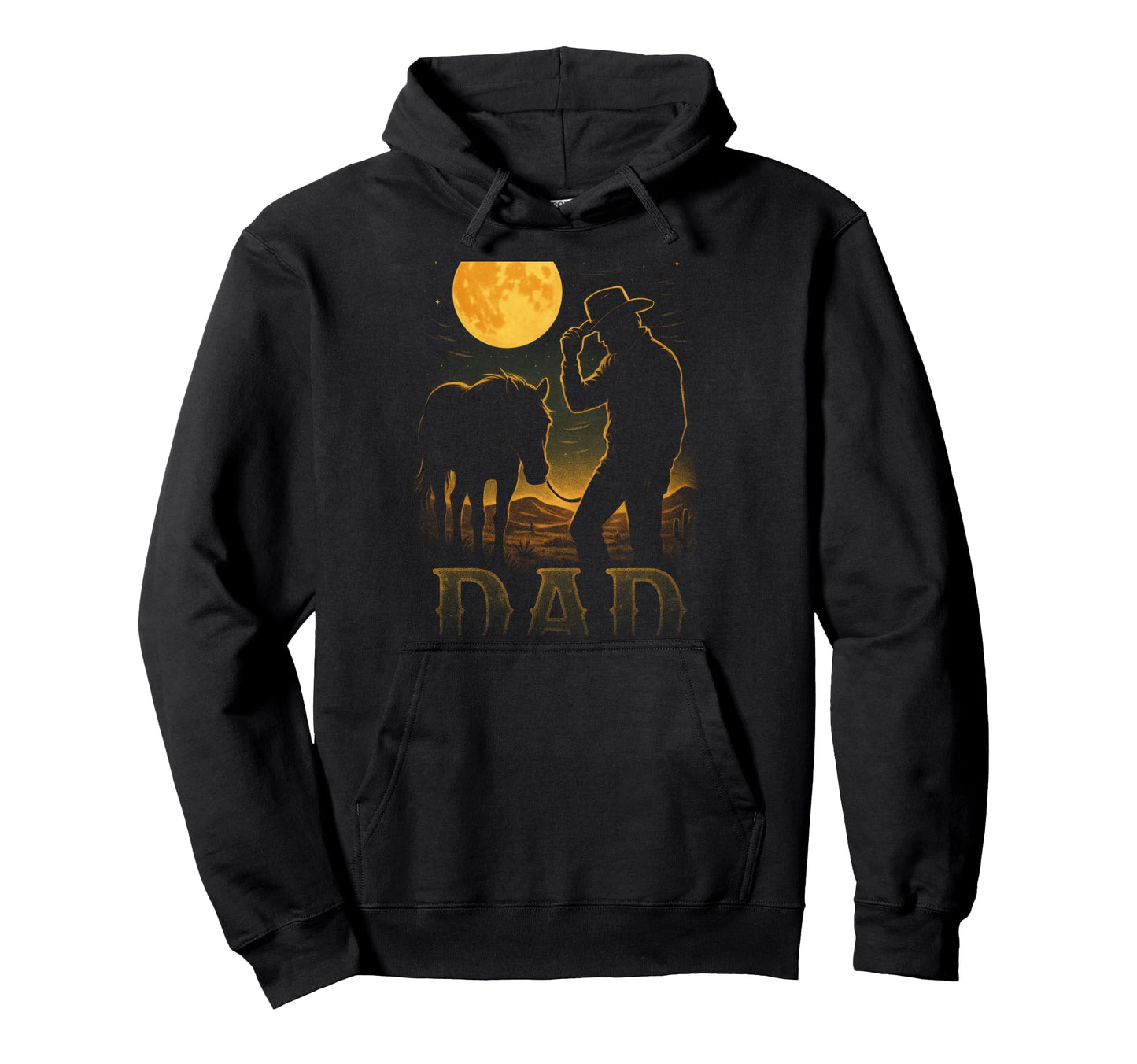 Dad Cowboy Western Rodeo Country Hoodie - Fun Novelty Design Unisex - T-Shirt, Sweatshirt, Hoodie