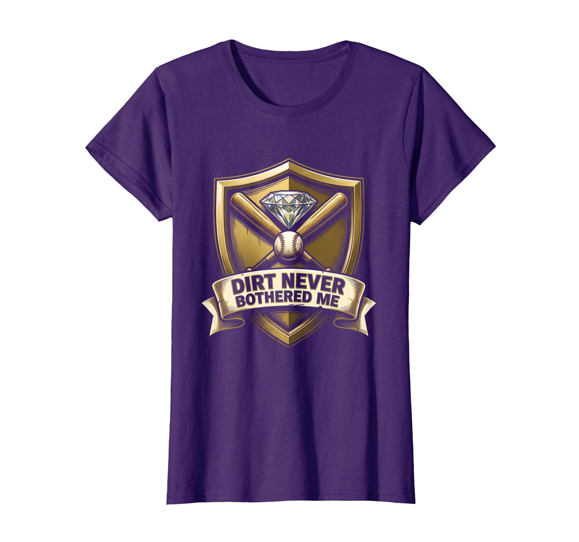 Dirt Never Bothered Me Baseball T-Shirt - Fun Novelty Design Men Women - T-Shirt, Sweatshirt, Hoodie