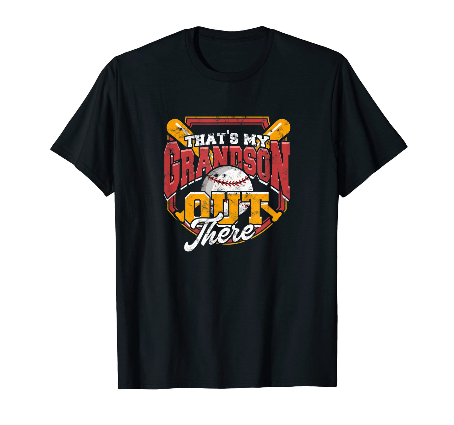 Thats My Grandson Out There Baseball T-Shirt - Casual Everyday Wear Unisex - T-Shirt, Sweatshirt, Hoodie