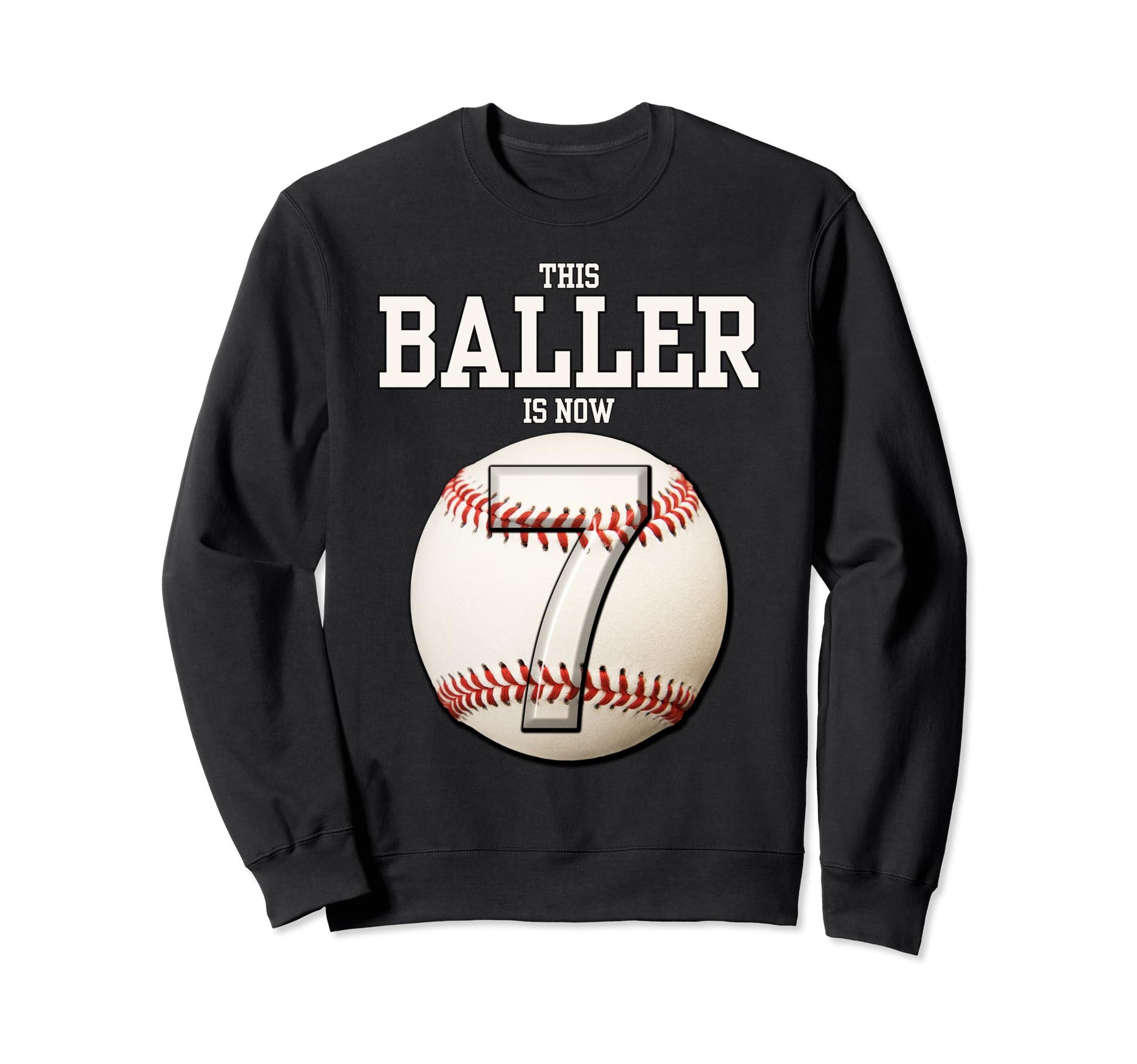 7 Years Old Baseball Themed Sweatshirt - Casual Everyday Wear for Adults - T-Shirt, Sweatshirt, Hoodie