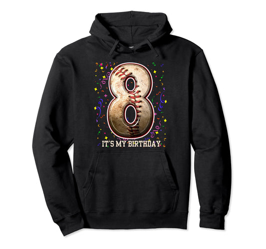 8 Years Old Baseball Play My 8Th Hoodie - Fun Novelty Design for Adults - T-Shirt, Sweatshirt, Hoodie